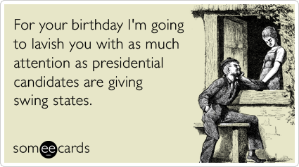 Birthday Election Flirting Obama Romney Funny Ecard | Birthday Ecard