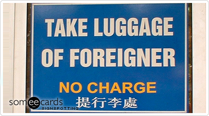 Take Luggage Of Foreigner, No Charge
