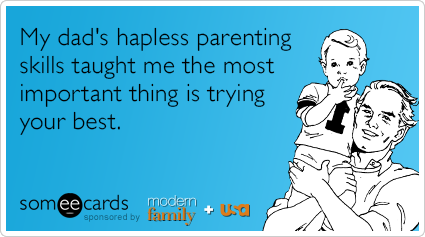 My dad's hapless parenting skills taught me the most important thing is trying your best.