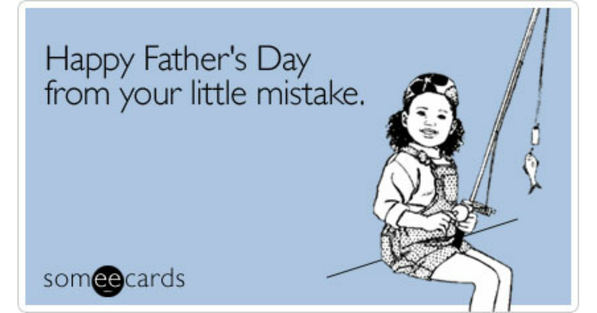 someecards fathers day