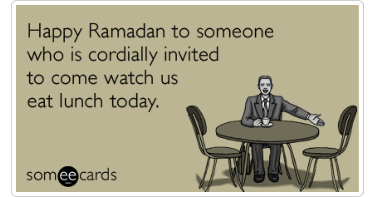 Happy Ramadan Lunch Invitation Today Funny Ecard | Ramadan Ecard