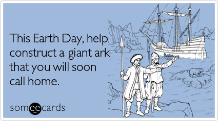 This Earth Day, help construct a giant ark that you will soon call home