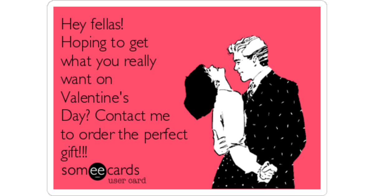 Hoping to get what you really want on Valentine's Day? 