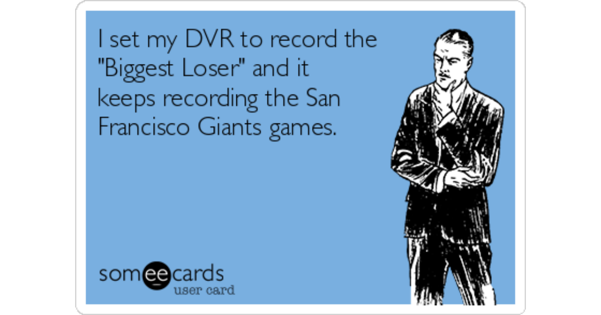 I set my DVR to record The Biggest Loser but it keeps recording all of  the Red Sox games. Go Yankees!