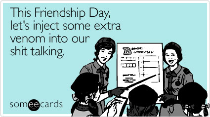 Friendship Day For My Best Friend. Free Best Friends eCards
