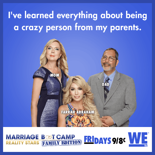 I've learned everything about being a crazy person from my parents.
