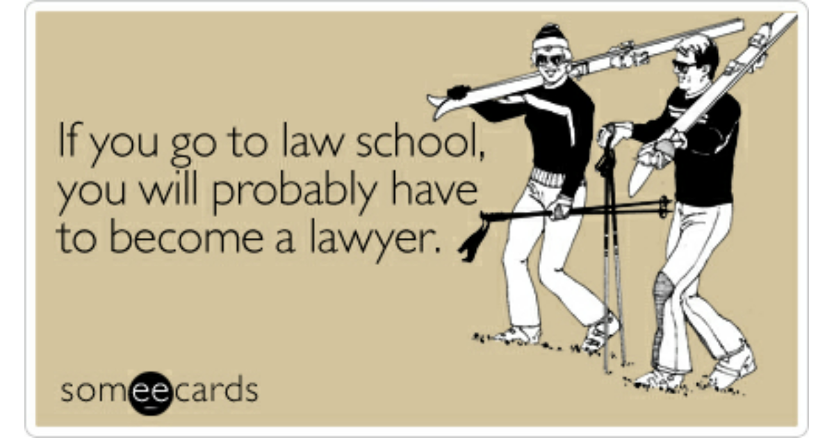 He will probably. Lawyer funny. Will probably. Someecards Murphy's Law. Law funny pictures.