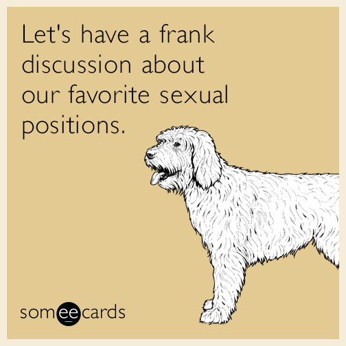Let's have a frank discussion about our favorite sexual positions
