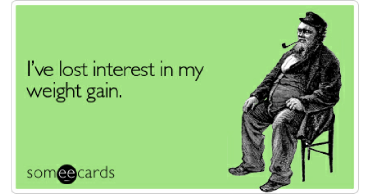 I've lost interest in my weight gain | Cry For Help Ecard