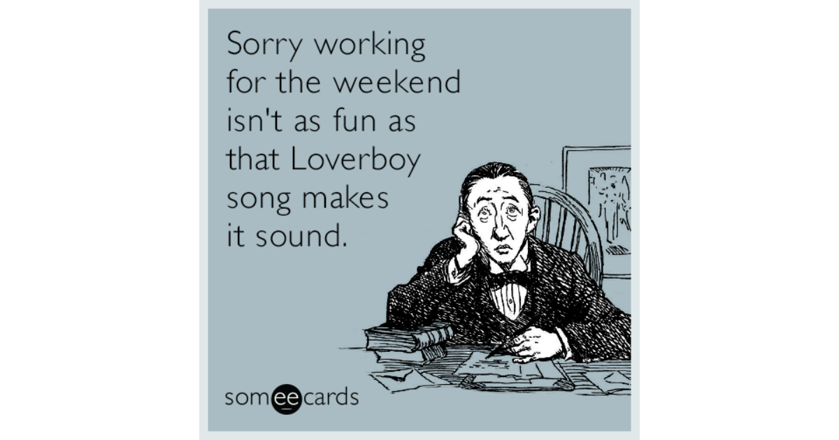 Details about  / Hallmark Music card for Friend or CoWorker /"Working For The Weekend/" by Loverboy
