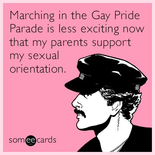 Marching in the Gay Pride Parade is less exciting now that my parents support my sexual orientation