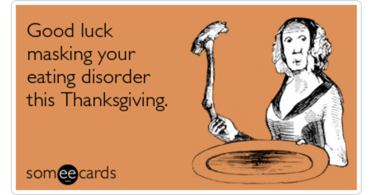 Thanksgiving Dinner Eating Disorder Anorexia ...