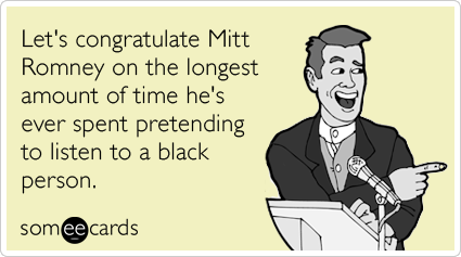 Let's congratulate Mitt Romney on the longest amount of time he's ever spent pretending to listen to a black person.