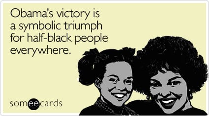 Obama's victory is a symbolic triumph for half-black people everywhere