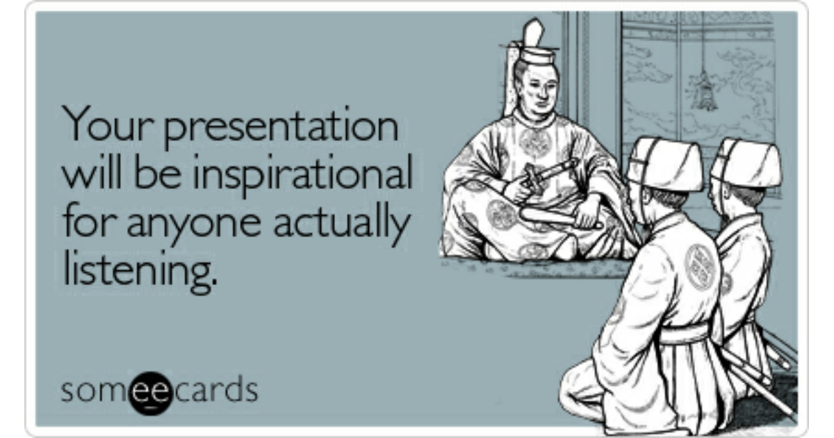 Your presentation will be inspirational for anyone 