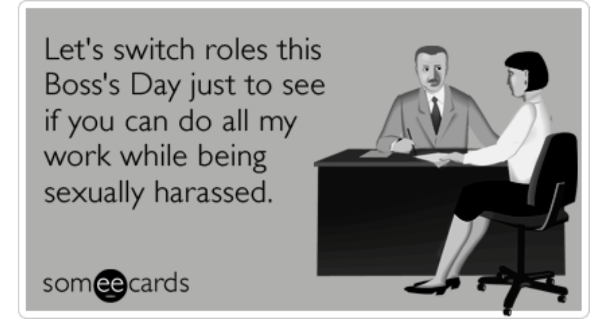 My boss day. Харассмент комплимент Мем. Switch roles. Boss Day лого. Lady Boss.
