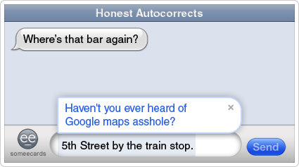 Honest Autocorrects: Asking for directions fail.
