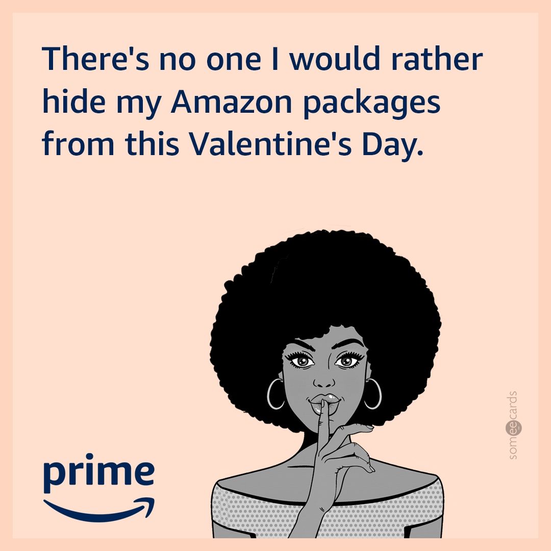 Amazon Prime Valentine's Day Someecards