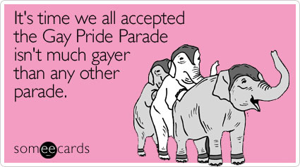 It's time we all accepted the Gay Pride Parade isn't much gayer than any other parade