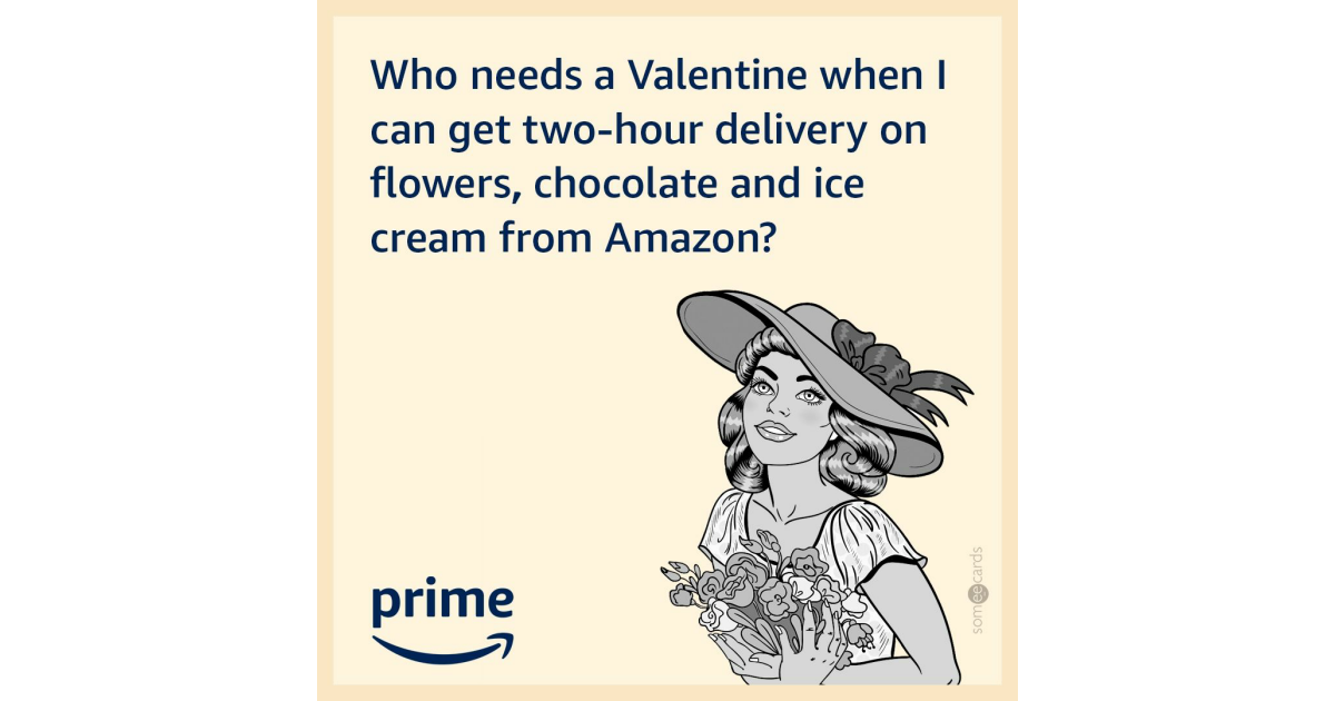 Who needs a Valentine when I can get twohour delivery on flowers