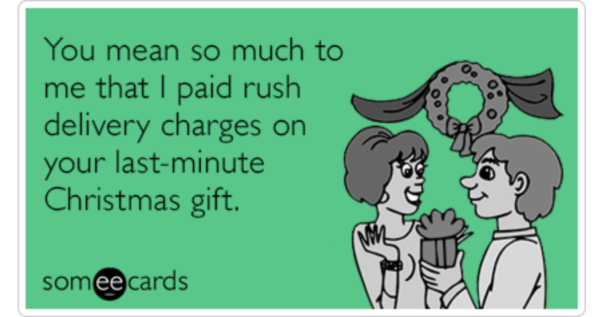 Why you mean so me. Christmas Cards humor.