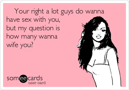 was specially dominate girlfriend consider, that you are