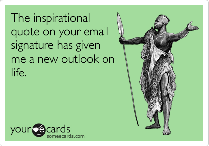 16+ Inspirational Quotes For Work Email Signatures - Swan Quote