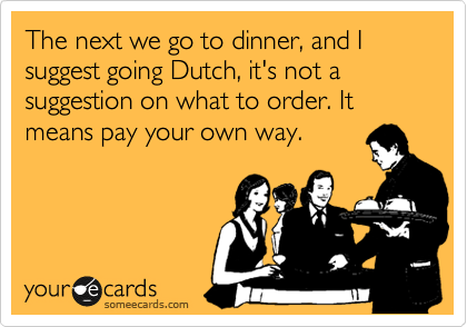 Going Dutch