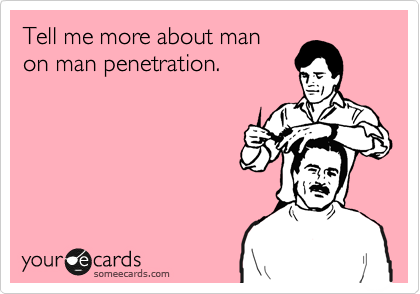 Tell me more about man
on man penetration. 