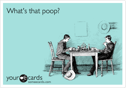What's that poop?