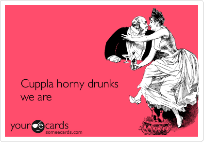 




   Cuppla horny drunks
   we are