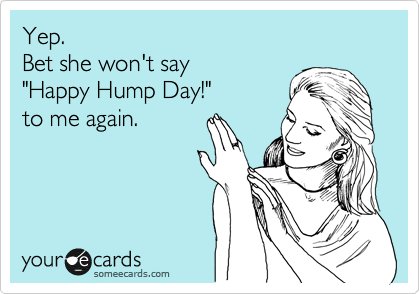 happy hump day wednesday ecards