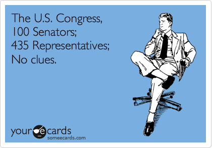 The U.S. Congress,
100 Senators;
435 Representatives;
No clues.