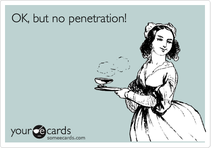 OK, but no penetration!