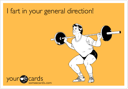 I fart in your general direction!