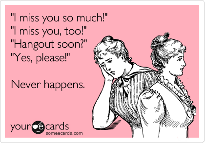 someecards miss you friend