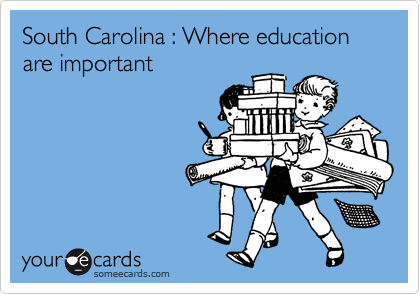 South Carolina : Where education are important