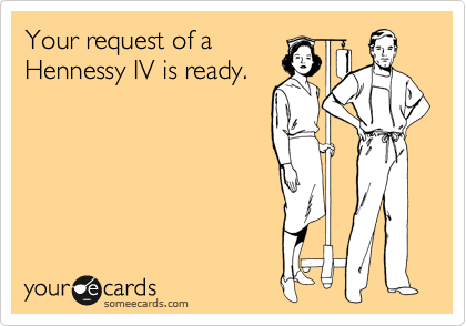 Your request of a
Hennessy IV is ready.