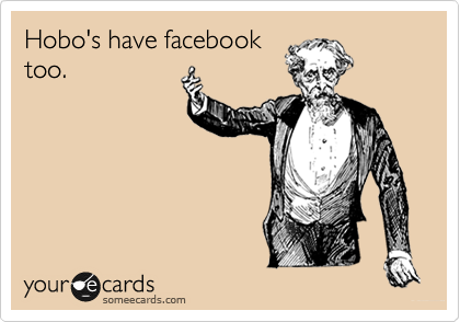 Hobo's have facebook
too.
