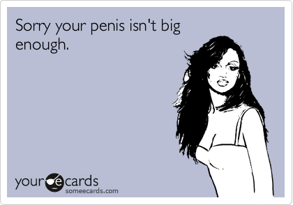 penis big enough Penis big enough