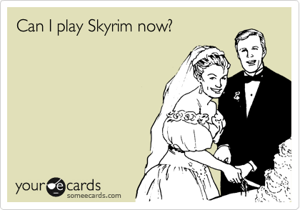 Can I play Skyrim now?