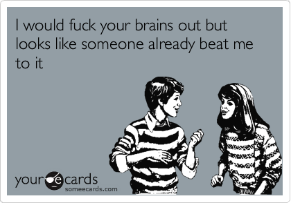 Brains fucked out