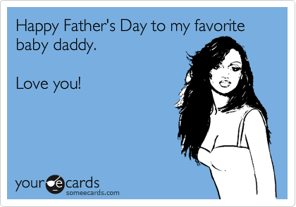 Happy Fathers Day Baby Daddy Meme Meme Walls