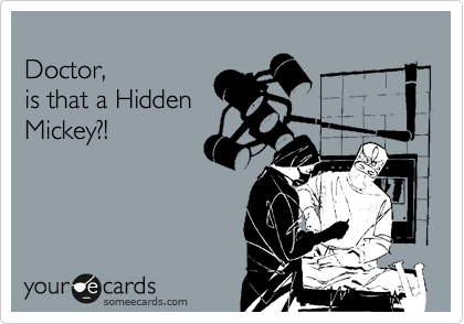 
Doctor,
is that a Hidden
Mickey?!