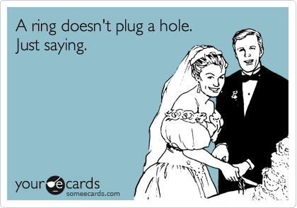 A ring doesn't plug a hole.  
Just saying.