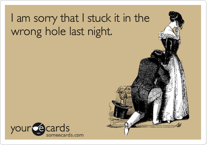 Sorry Wrong Hole Sorry Wrong Hole