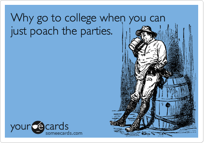 Why go to college when you can just poach the parties. 