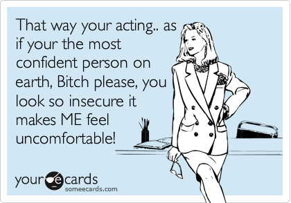 insecure people ecards