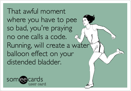 How Badly Do You Have To Pee?