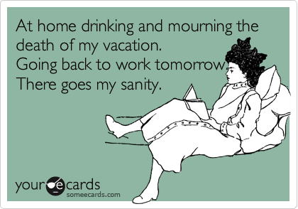 Vacation Postcard 2 Weeks Short Tired Return Work Broke Humor